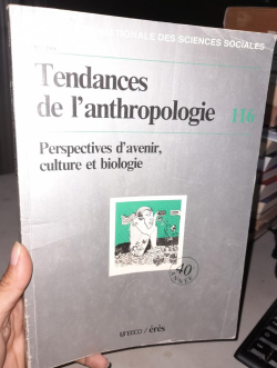 Tendances De Ianthropologie - V. 116 / Perspectives Davenir Culture Et Biologie
