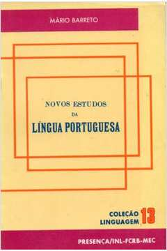 Novissimos Estudos Da Linga Portuguesa