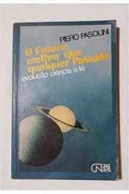 O Futuro - Melhor Que Qualquer Passado - evolução ciência e fé