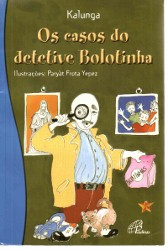 Os Casos Do Detetive Bolotinha