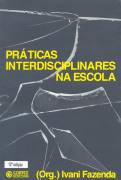 Praticas Interdisciplinares Na Escola