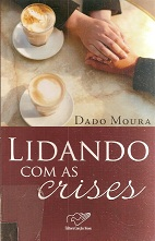 Lidando Com As Crises