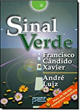Sinal Verde Pelo Espirito Andre Luiz