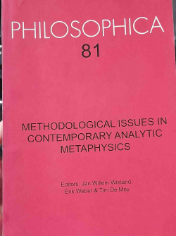 Methodological Issues In Contemporary Analytic Metaphysics - Philosophica V. 81