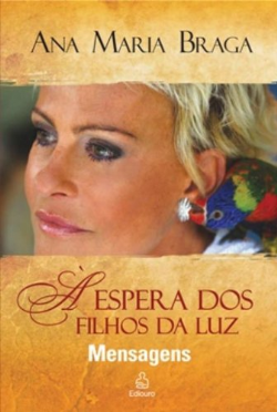 A Espera Dos Filhos Da Luz - Mensagens