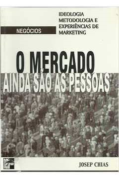 O Mercado Ainda Sao As Pessoas