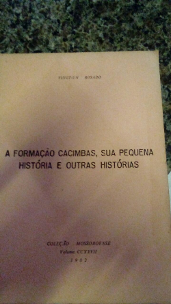 Formacao Cacimbas, Sua Pequena Historia E Outras Historias - Colecao
