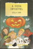 Coisa Invisivel, A