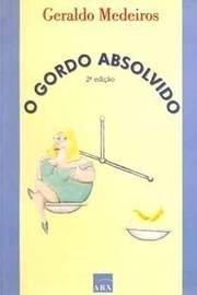 O Gordo Absolvido