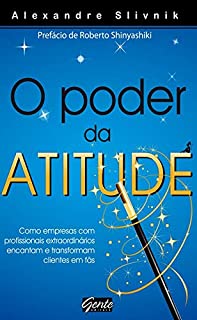 O Poder Da Atitude