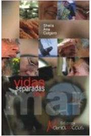 Vidas Separadas Pelo Mar