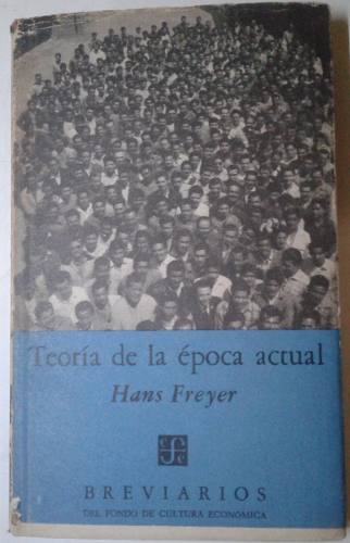 Teoria De La Epoca Actual (breviarios) Capa Dura