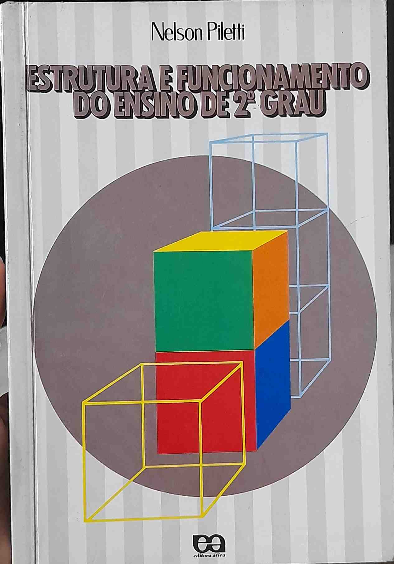 Estrutura E Funcionamento Do Ensino De 2° Grau