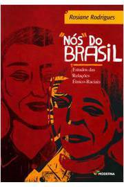 Nos Do Brasil - Estudos Das Relacoes Etnico-raciais