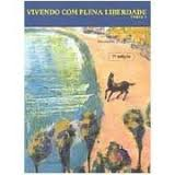 Vivendo Com Plena Liberdade