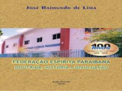 Federacao Espirita Paraibana - Doutrina Historia E Divulgacao
