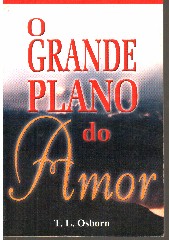 O Grande Plano Do Amor