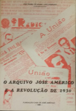 O Arquivo Jose Americo E A Revolucao De 1930