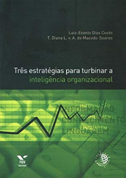 Tres Estrategias Para Turbinar A Inteligencia Organizacional