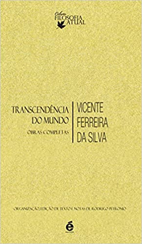 Transcendência do Mundo - Obras Completas
