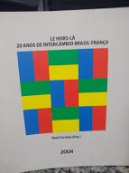 Le Hors-la - 20 Anos De Intercambio Brasil Franca