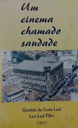 Um Cinema Chamado Saudade