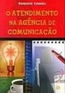 O Atendimento Na Agencia De Comunicacao