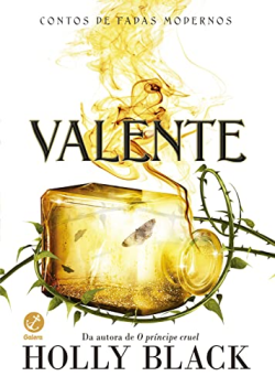 Valente - Contos De Fadas Modernos