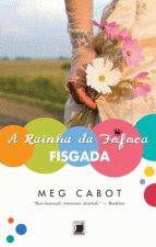 A Rainha Da Fofoca - Fisgada