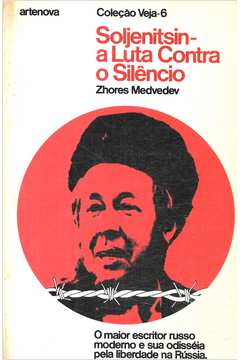 Soljenitsin - A Luta Contra O Silencio