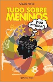 Tudo Sobre Meninos Para Meninas!