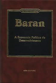 A Economia Politica Do Desenvolvimento - Os Economistas