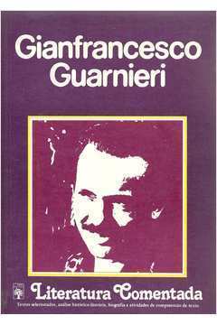 Literatura Comentada - Gianfrancesco Guarniere