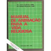 Manual De Animacao Para A Vida Religiosa