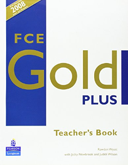 First Certificate Gold Plus Teacher's Book