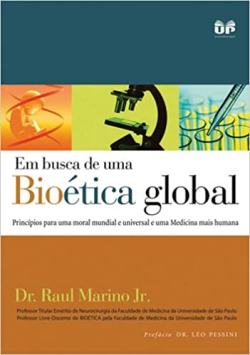 Em Busca De Uma Bioetica Global