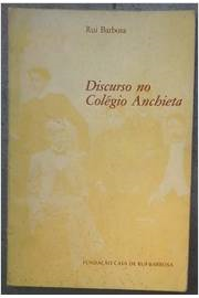 Discurso No Colegio Anchieta
