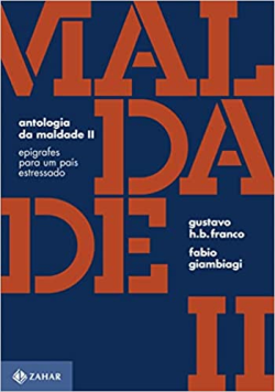 Antologia Da Maldade - Epigrafes Para Um Pais Estressado V. 02