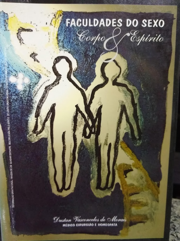 Faculdades Do Sexo - Corpo E Espirito
