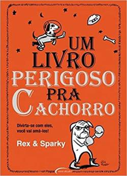 Um Livro Perigoso Para Cachorro