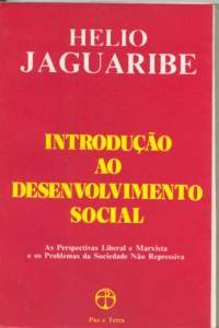 Introducao Ao Desenvolvimento Social - As Perspectivas Liberal E Marxista E Os Problemas Da Sociedade Nao Repressiva