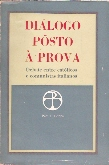 Dialogo Posto A Prova - Debate Entre Catolicos E Comunistas Italianos