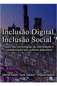 Inclusao Digital Inclusao Social
