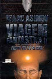 Viagem Fantastica II - Rumo Ao Cerebro