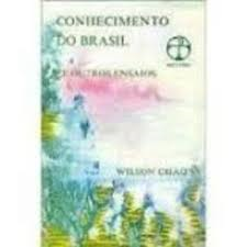 Conhecimento Do Brasil E Outros Ensaios