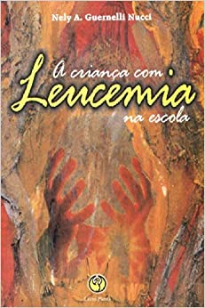 A Crianca Com Leucemia Na Escola