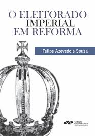 O Eleitorado Imperial Em Reforma