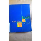 Brasil 1994-2002 - A Era Do Real