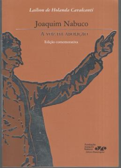 Joaquim Nabuco A Voz Da Abolica - Em Quadrinhos
