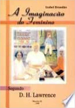 A Imaginacao Do Feminino Segundo Dr. Lawrence